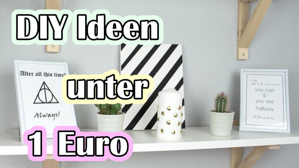 DIY Ideen unter 1 Euro - Deko und Geschenke